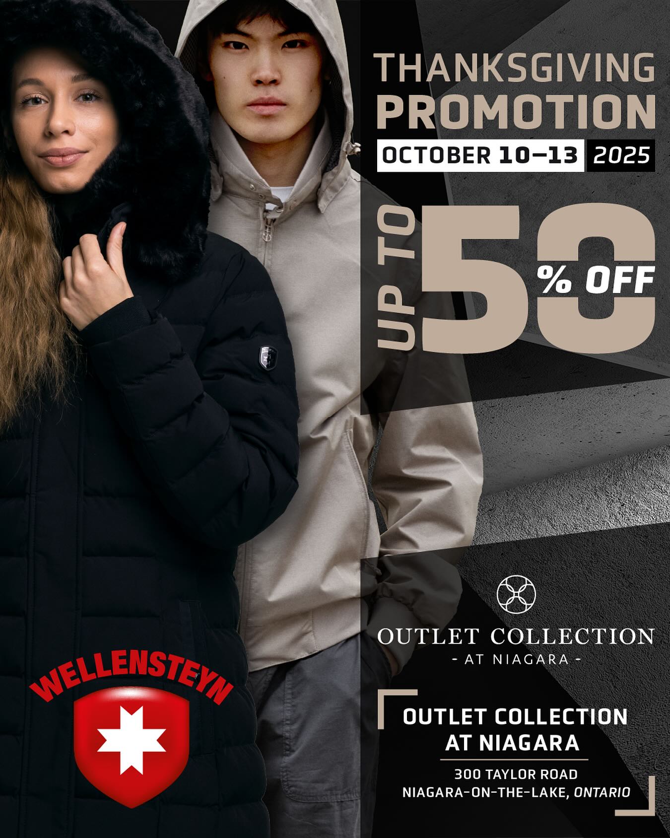 Up to 50% off Wellensteyn Jackets this Thanksgiving weekend! Discover German-engineered reliability, premium quality, and advanced material technology — jackets built for every season. 📍 Shop Wellensteyn at Outlet Collection at Niagara 👉 October 10–13, 2025 | Outlet prices up to 50% OFF #wellensteyn #wellensteyncanada #style #fashion #summerfashion #outerwear #outletcollectionatniagara #mensfashion #womensfashion #streetstyle #fashioncanada #jacket #falljacket #thankgiving #promotion